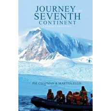 (英文圖書) Journey to the Seventh Continent: A Photo Expedition 平裝版, Aega Design Publishing Ltd, 英文