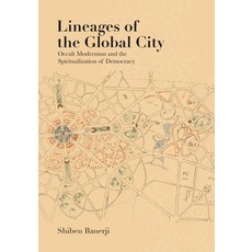 (英文圖書) Lineages of the Global City: Occult Modernism and the Spiritualization of Democ... 精裝版, University of Texas Press, 英文