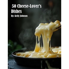 (英文圖書) 50 Cheese-Lover's Dishes 平裝版, Marick Booster, 英文
