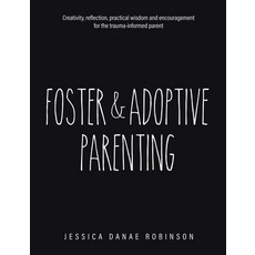 (英文圖書) Foster & Adoptive Parenting: Creativity reflection practical wisdom and encouragement for t... 平裝版, Tellwell Talent, 英文