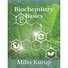Biochemistry Basics 平裝版, Independently Published, 英文