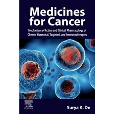 (英文圖書) Medicines for Cancer: Mechanism of Action and Clinical Pharmacology of Chemo Hormonal Targe... 平裝版, Elsevier, 英文