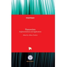 (英文圖書) Nanowires: Implementations and Applications 精裝版, Intechopen, 英文