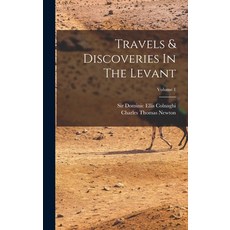 (英文圖書) Travels & Discoveries In The Levant; Volume 1 精裝版, Legare Street Press, 英文