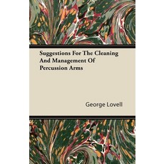 (英文圖書) Suggestions For The Cleaning And Management Of Percussion Arms 平裝版, Fisher Press, 英文