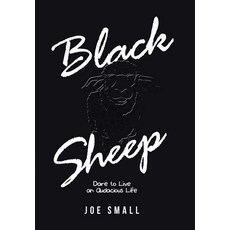 (英文圖書) Black Sheep: Dare to Live an Audacious Life 精裝版, Xlibris Us, 英文