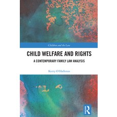 (英文圖書) Child Welfare and Rights: A Contemporary Family Law Analysis 精裝版, Routledge, 英文