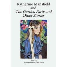 (英文圖書) Katherine Mansfield and the Garden Party and Other Stories 平裝版, Edinburgh University Press, 英文