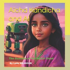 (英文書)Aïcha Kandicha and AI： The Guardian of the Digital Cloud 平裝版, 獨立出版, 英文