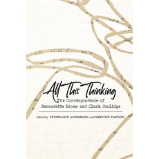 (英文圖書) All This Thinking: The Correspondence of Bernadette Mayer and Clark Coolidge 平裝版, University of New Mexico Press, 英文