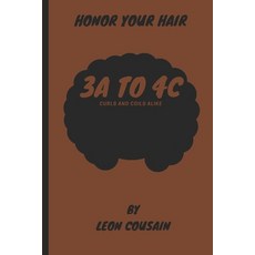 (英文圖書) Honor Your Hair: Curls and Coils Alike 平裝版, Independently Published, 英文
