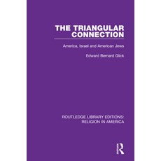 The Triangular Connection: America Israel and American Jews 精裝版, Routledge, 英文