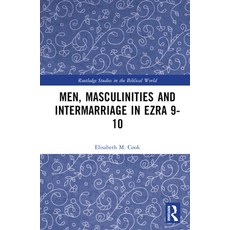 (英文圖書) Men Masculinities and Intermarriage in Ezra 9-10 精裝版, Routledge, 英文