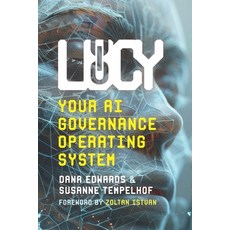 (英文圖書) Lucy: Your AI Governance Operating System 平裝版, Future Conversations LLC, 英文