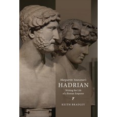 (英文圖書) Marguerite Yourcenar's Hadrian: Writing the Life of a Roman Emperor 精裝版, University of Toronto Press, 英文