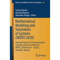 Mathematical Modeling and Simulation of Systems (Mods'2020): Selected Papers of 15th International S... 平裝版, Springer, 英文