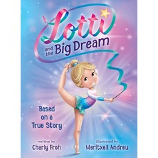 (英文圖書)Lotti and the Big Dream 精裝版, Tizia-Charlotte Frohwitter, 英文