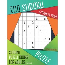 200 Sudoku Extremely Hard: Extremely Hard Sudoku Puzzle Books for Adults With Solutions 平裝版, Independently Published, 英文