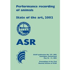 (英文圖書) Performance Recording of Animals - State of the Art 2002: Proceedings of the 33rd Biennial S... 精裝版, Brill Wageningen Academic, 英文