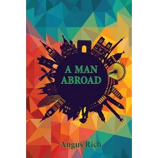 (英文圖書) A Man Abroad 平裝版, Angus Rich, 英文