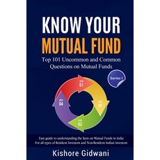 (英文圖書) Know Your Mutual Fund: Top 101 Uncommon and Common Questions on Mutual Funds 平裝版, Notion Press, 英文