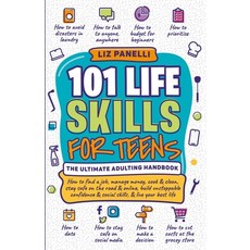 (英文圖書) 101 Life Skills for Teens-Ultimate Adulting Handbook 平裝版, Blackstone Publications, 英文