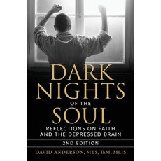 Dark Nights of the Soul: Reflections on Faith and the Depressed Brain Second Edition 平裝版, Indy Pub, 英文