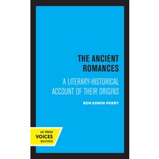 The Ancient Romances Volume 37: A Literary-Historical Account of Their Origins 精裝版, University of California Press, 英文