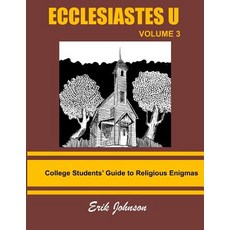 (英文圖書)Ecclesiastes U: Vol. 3: College Students' Guide To Religious Enigmas 平裝版, Createspace Independent Pub..., 英文