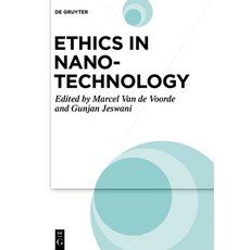 Ethics in Nanotechnology: Emerging Technologies Aspects 精裝版, de Gruyter, 英文