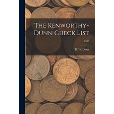 (英文圖書) The Kenworthy-Dunn Check List; 1932 平裝版, Hassell Street Press, 英文