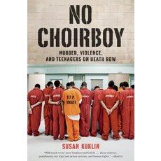 (英文圖書)No Choirboy: Murder Violence and Teenagers on Death Row 平裝版, Square Fish, 英文