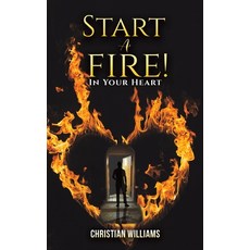 (英文圖書) Start a Fire! 平裝版, Austin Macauley, 英文