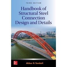 Handbook of Structural Steel Connection Design and Details Third Edition 精裝版, McGraw-Hill Education, 英文