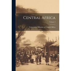 (英文圖書) Central Africa; Volume 4 平裝版, Legare Street Press, 英文