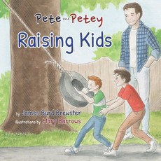 (英文圖書)Pete and Petey - Raising Kids 平裝版, J2b Publishing, 英文