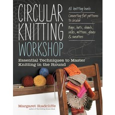 (英文圖書) Circular Knitting Workshop: Essential Techniques to Master Knitting in the Round 平裝版, Storey Publishing, 英文