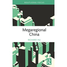 (英文圖書) Megaregional China 精裝版, Routledge, 英文