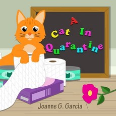 A Cat In Quarantine 平裝版, Joanne G. Garcia, 英文