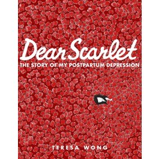 (英文圖書)Dear Scarlet: The Story of My Postpartum Depression 平裝版, Arsenal Pulp Press, 英文