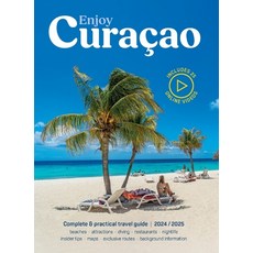 (英文圖書) Enjoy Curacao 2024/2025: Complete and practical travel guide edition 2024/2025 平裝版, Good Time Concepts, 英文