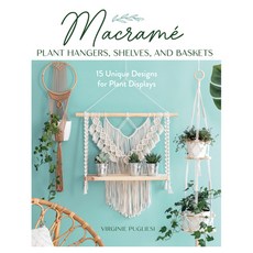 (英文圖書) Macrame Plant Hangers Shelves and Baskets: 15 Unique Designs for Plant Displays 平裝版, Stackpole Books, 英文