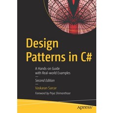 Design Patterns in C#: A Hands-On Guide with Real-World Examples 平裝版, Apress, 英文