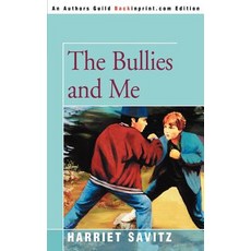 (英文圖書)The Bullies and Me 平裝版, iUniverse, 英文