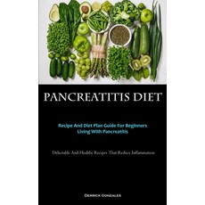 (英文圖書) Pancreatitis Diet: Recipe And Diet Plan Guide For Beginners Living With Pancreatitis (Delecta... 平裝版, Charis Lassiter, 英文