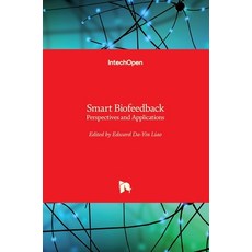 (英文圖書) Smart Biofeedback: Perspectives and Applications 精裝版, Intechopen, 英文