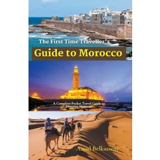 (英文圖書) The First Time Traveller's Guide to Morocco 平裝版, Felix Agbodji, 英文