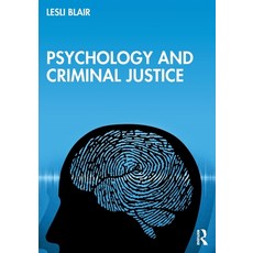 (英文圖書) Psychology and Criminal Justice 平裝版, Routledge, 英文