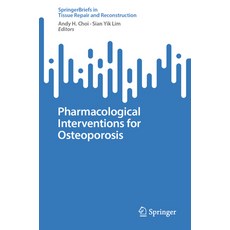 (英文圖書) Pharmacological Interventions for Osteoporosis 平裝版, Springer, 英文