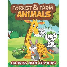 Forest & Farm Animals: Coloring Book for Kids: Forest animals coloring book for kids ages 4-8 - Fun ... 平裝版, Independently Published, 英文